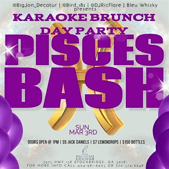 Pisces Bash Karaoke Brunch Day Party, Bleu Whisky Lounge, 138