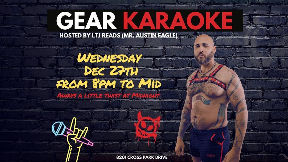Gear Karaoke - With Mr. Austin Eagle, The Austin Eagle, December 27 to ...