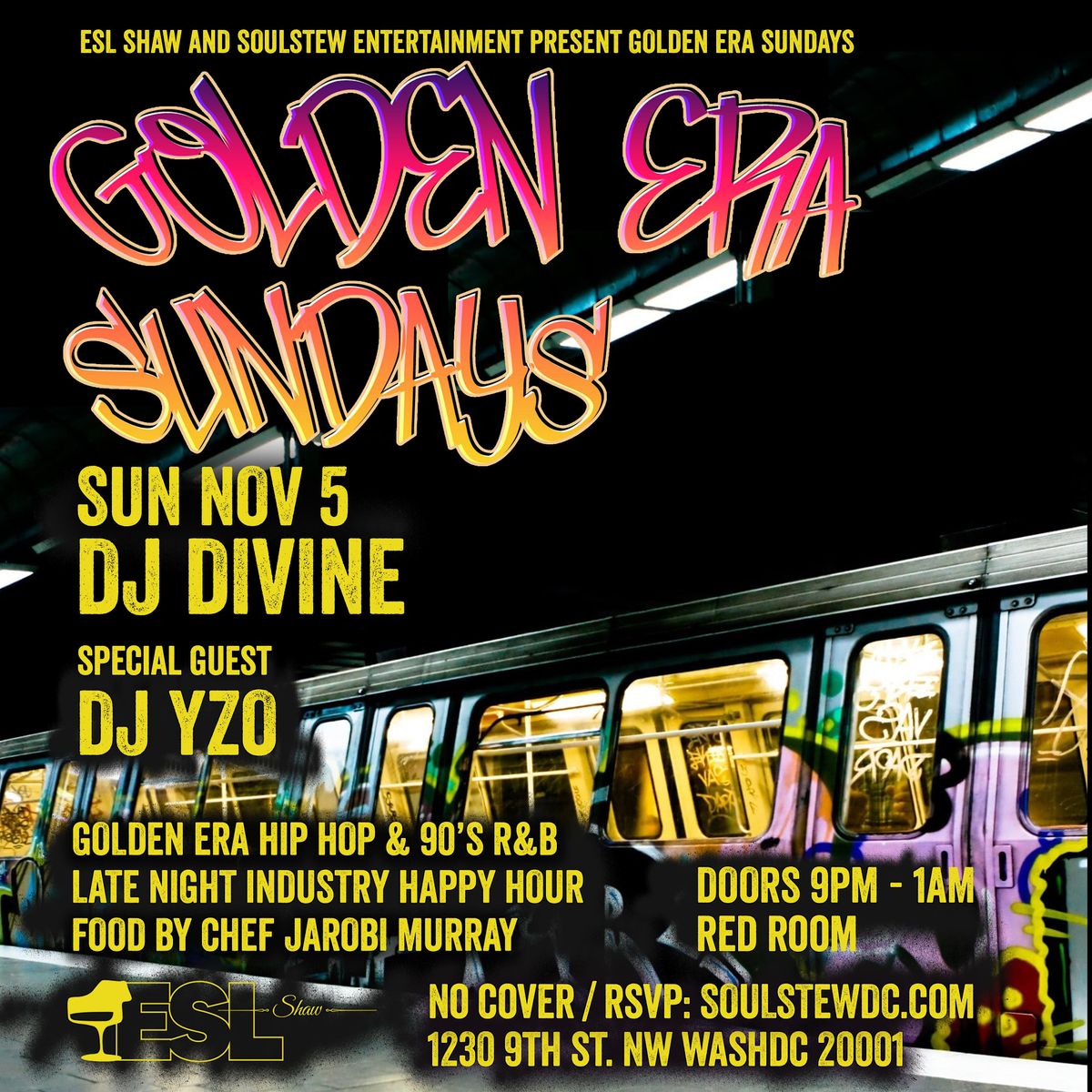 Golden Era Sunday @ ESL Shaw - DJ Divine + DJ YZO, Eighteenth Street ...