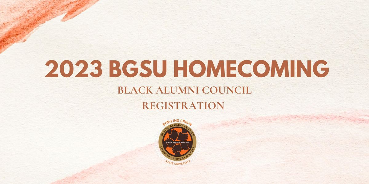 Marching Forward to Unity BGSU Black Alumni Council 2023