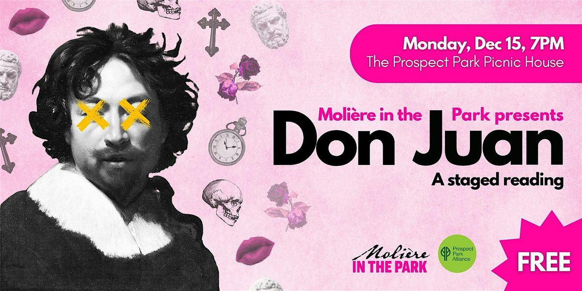 Molière's DON JUAN at The Prospect Park Picnic House, 15 December | Event in Brooklyn | AllEvents