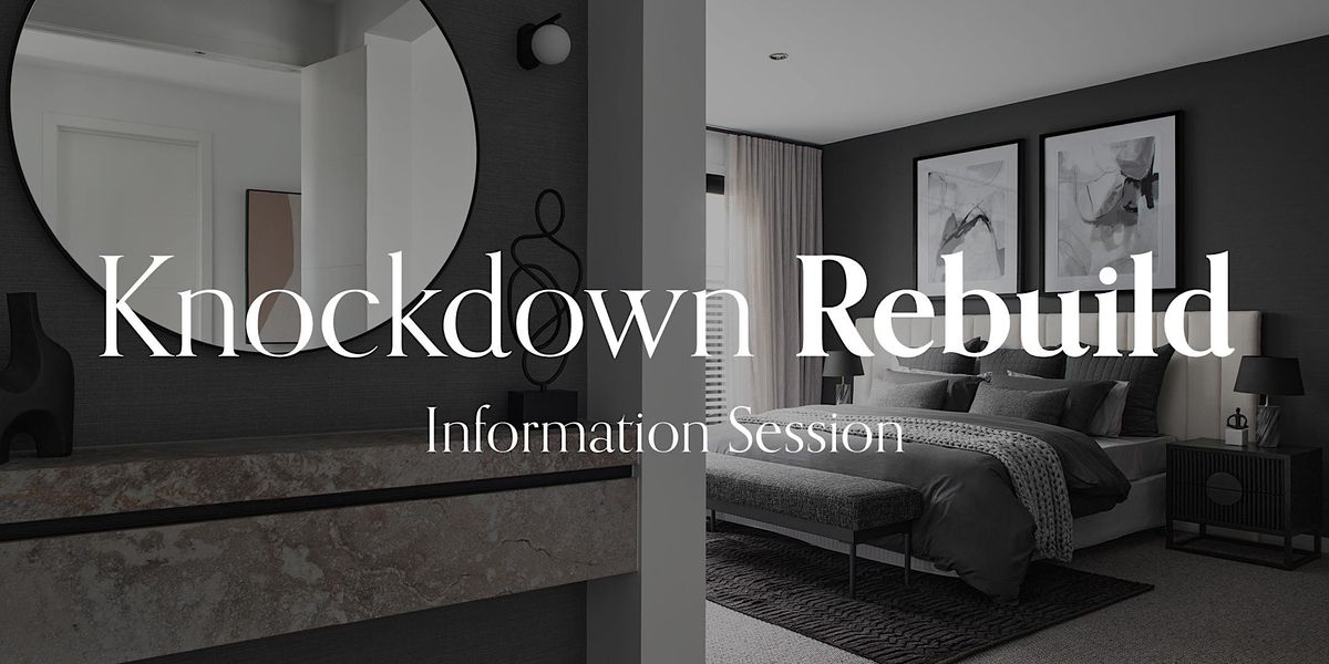 Knockdown Rebuild Information Session, Carlisle Homes Head Office