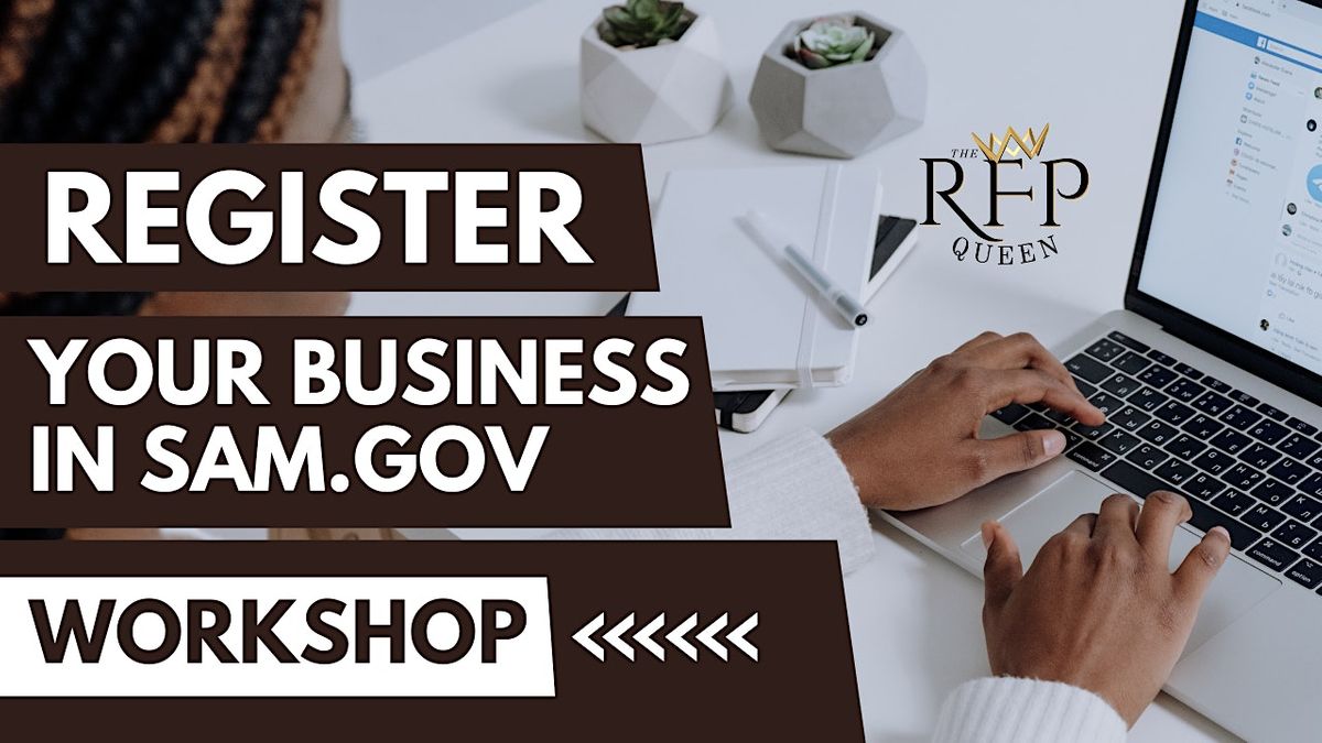 Register Your Business in Sam.Gov Workshop, 7 October | Online Event | AllEvents.in