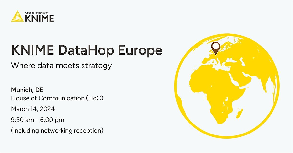 KNIME DataHop Europe (Munich), House of Communication, München, 14 ...
