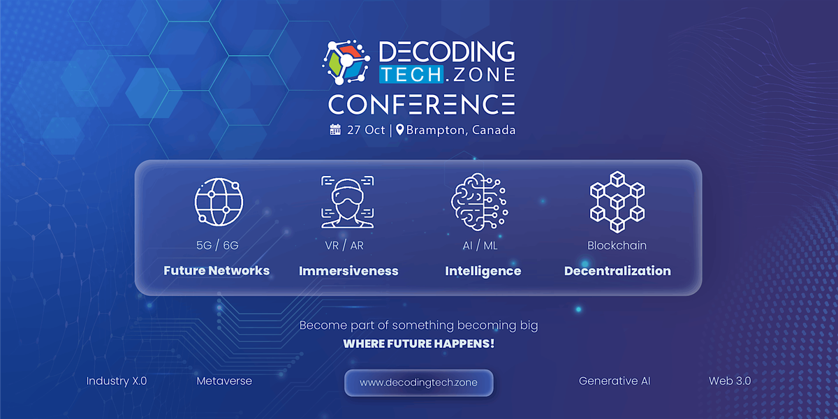 DecodingTECH.Zone (DTZ) Conference in Canada 2025, 21 October | Event in Brampton | AllEvents