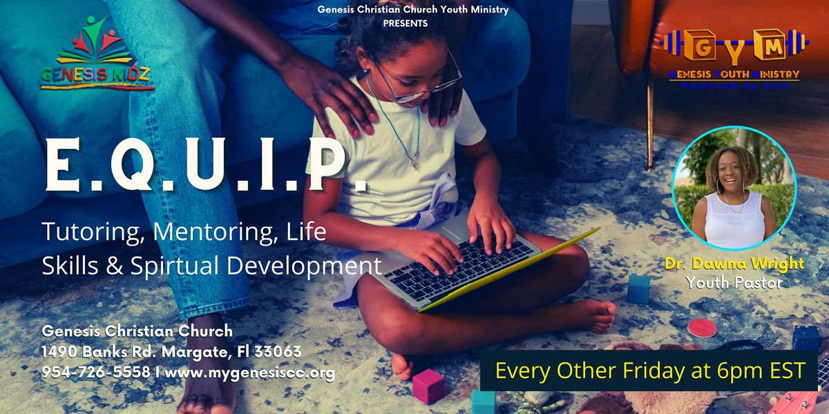 E.Q.U.I.P - Tutoring, Mentoring, Life Skills & Spiritual Development | Event in Margate | AllEvents