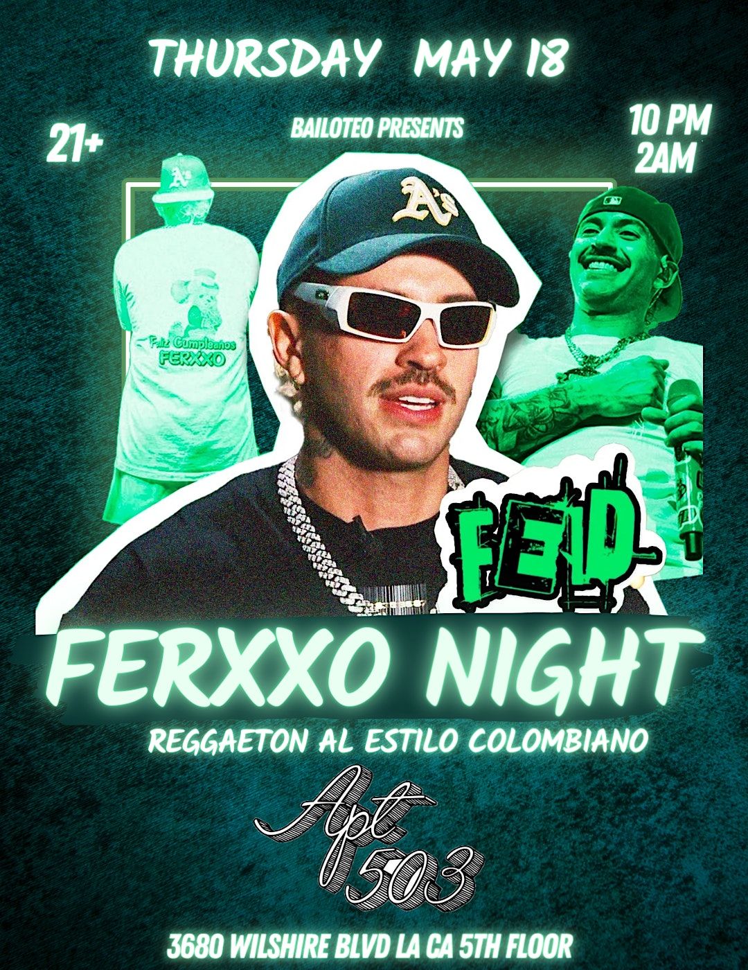Feid Colombian Night, Apt 503 Lounge, Los Angeles, 18 May to 19 May