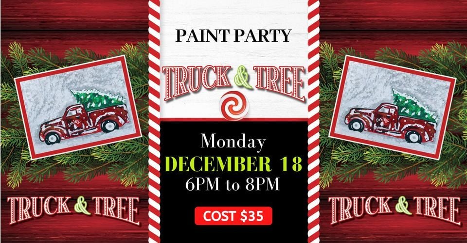 Truck & Tree Paint & Sip Party, Friendsville Community Center, December