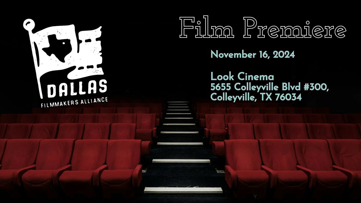 Film Premiere, LOOK DineIn Cinemas Colleyville, 16 November 2024