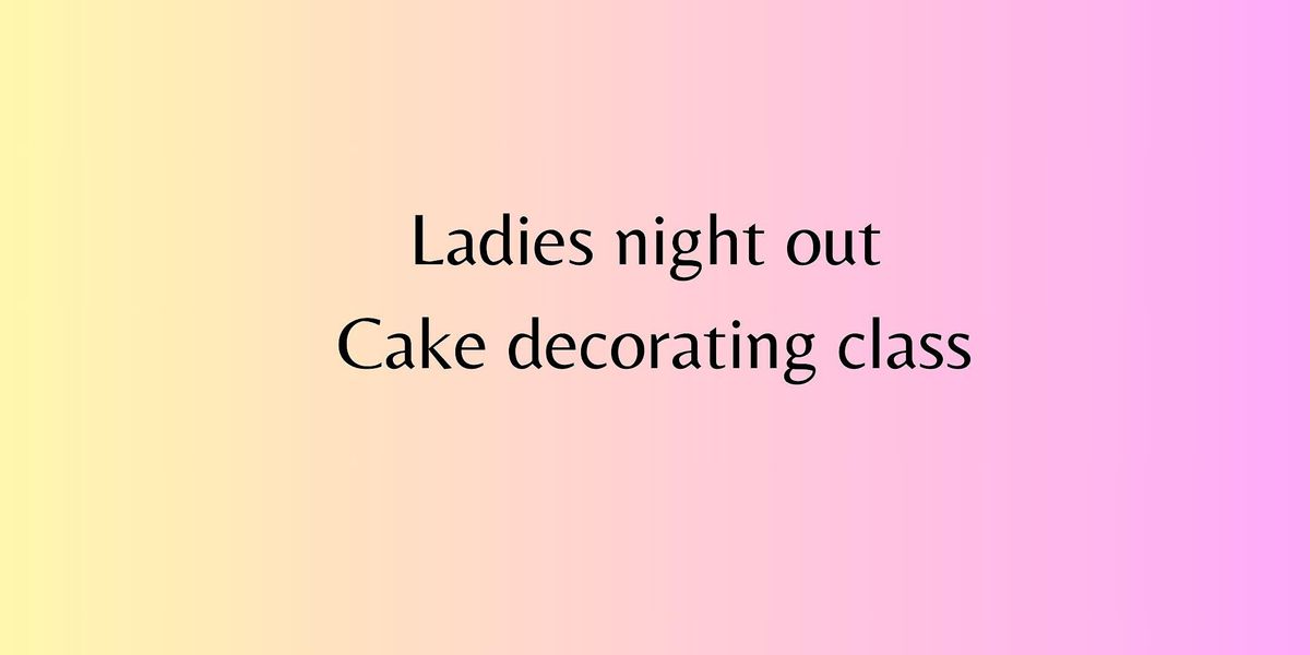 Cake Decorating Class, 17030 TX-46 Unit 8, Spring Branch, March 16 2024 |  AllEvents.in