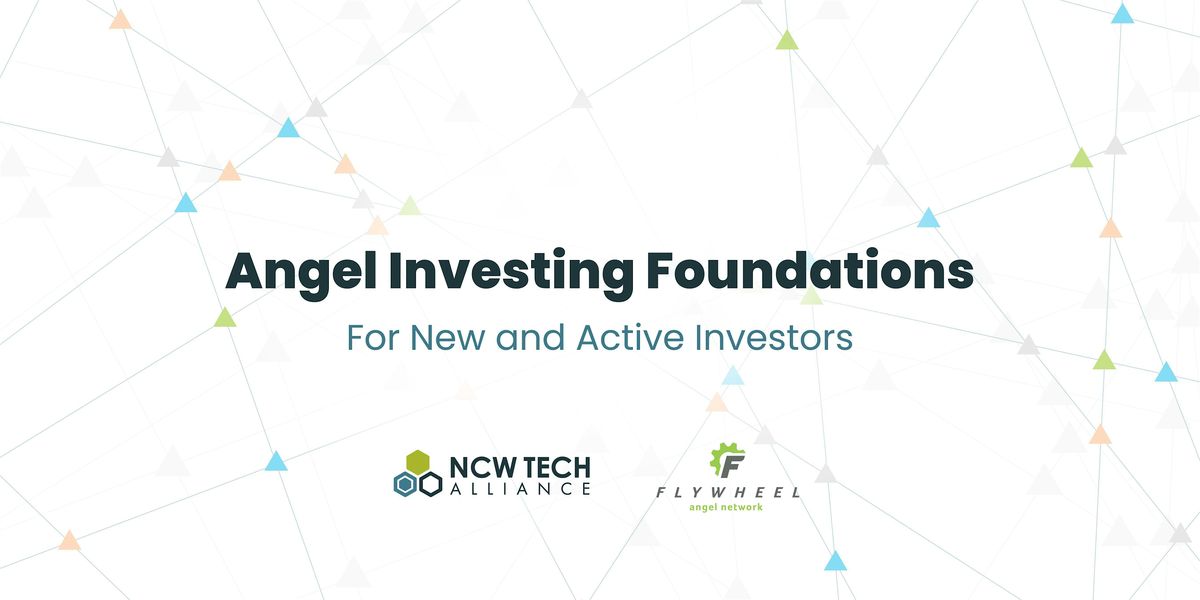 Angel Investing Foundations: For New and Active Investors, 8 January | Event in Wenatchee | AllEvents