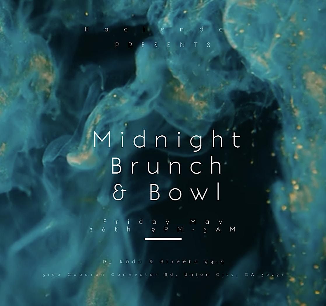 Midnight Brunch and Bowl, 5100 Goodson Connector Rd, Union City, 26 May