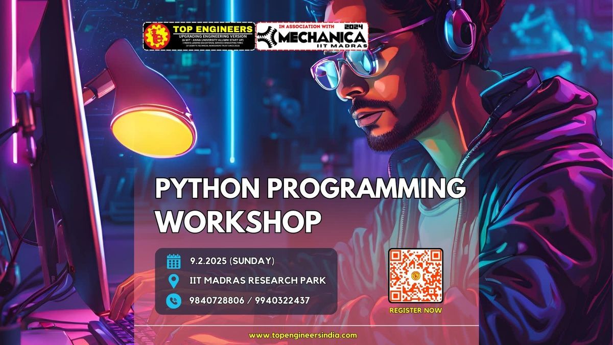 PYTHON PROGRAMMING WORKSHOP @ IIT MADRAS RESEARCH PARK, IIT Madras ...