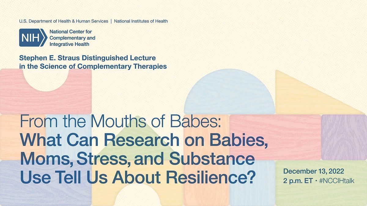 2022 Stephen E. Straus Distinguished Lecture with Laura Stroud, Ph.D.,  December 13 2022 | Online Event | AllEvents.in