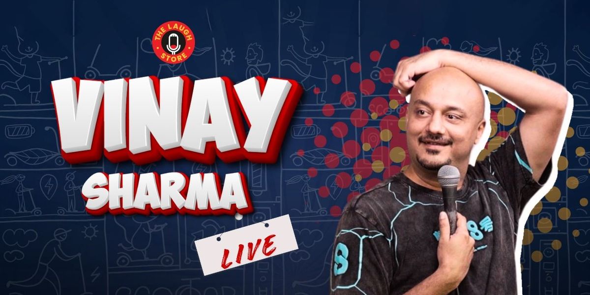 Vinay Sharma Live