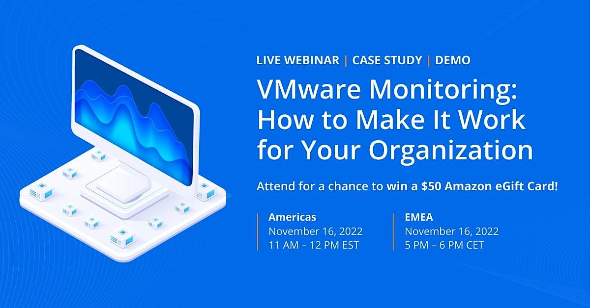 VMware Monitoring How To Make It Work For Your Organization, November