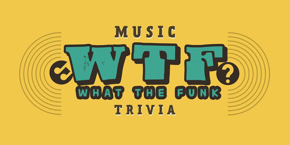 What The Funk Music Trivia at Local Bar | Event in Columbus | AllEvents