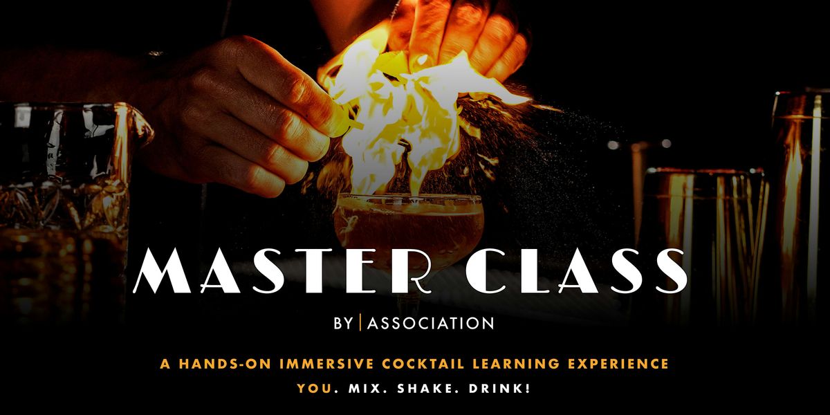 MASTER CLASS BY ASSOCIATION | Event in Los Angeles | AllEvents