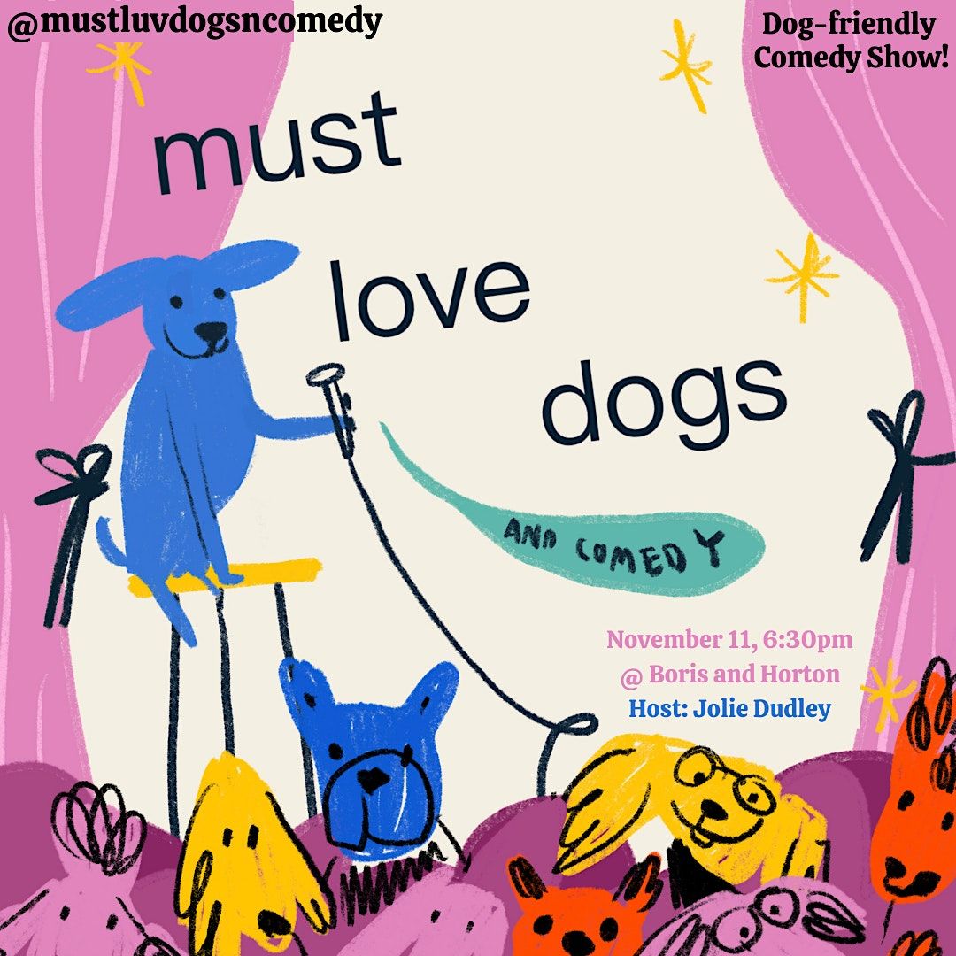 Must Love Dogs and Comedy | Event in New York | AllEvents.in