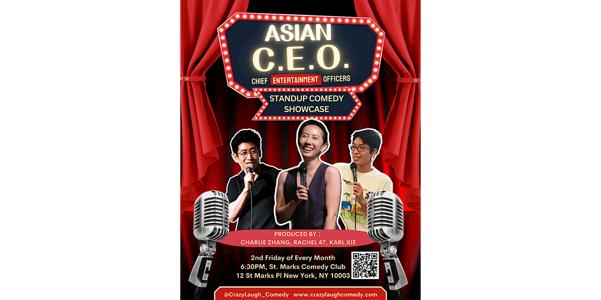 Asian C.E.O. Standup Comedy Showcase, St. Marks Comedy Club, New York