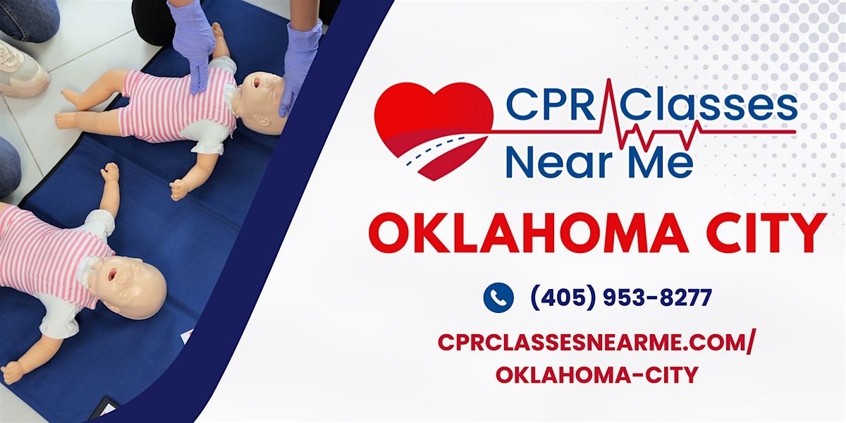 Infant BLS CPR and AED Class in Oklahoma - CPR Classes Near Me Oklahoma | Event in Oklahoma City | AllEvents