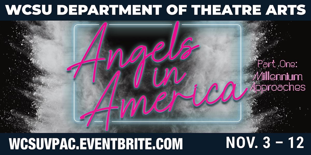 Angels in America, Part One: Millenium Approaches, 3 November | Event in Danbury | AllEvents.in