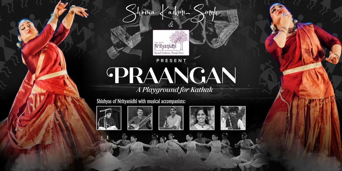 PRAANGAN - A Playground for Kathak, 31 August | Event in Bangalore | AllEvents