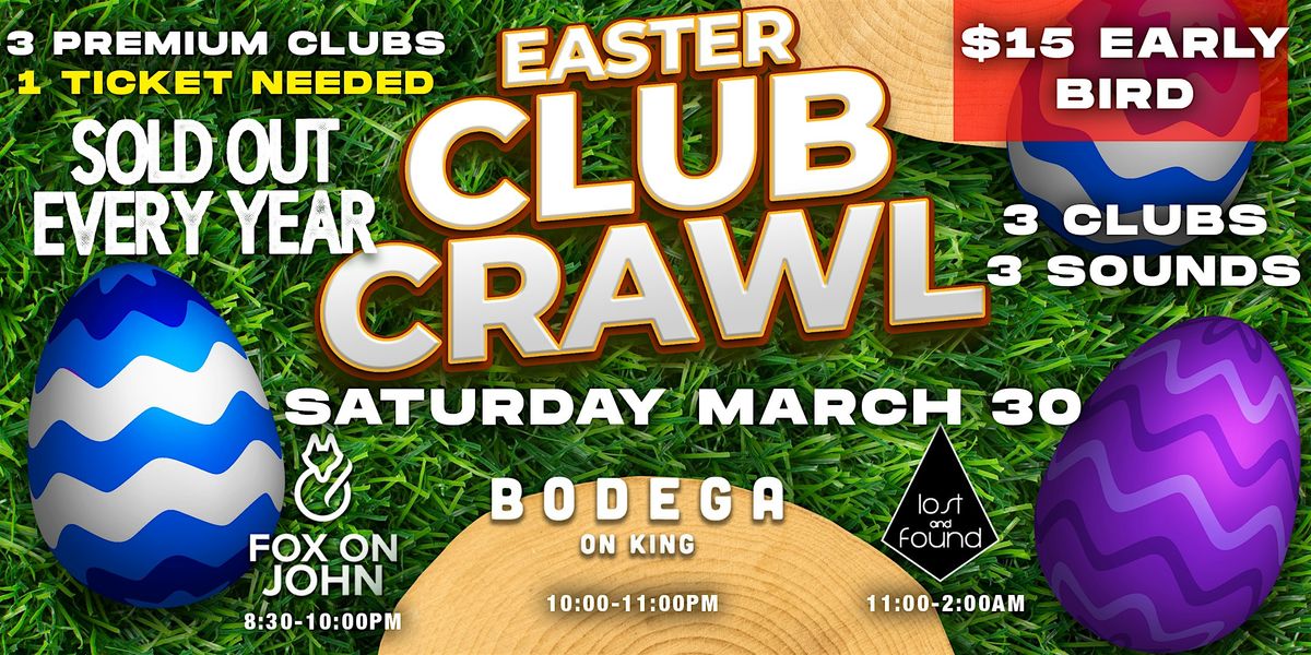 Toronto Easter Club Crawl Party 2024 Saturday, March 30th, Lost and