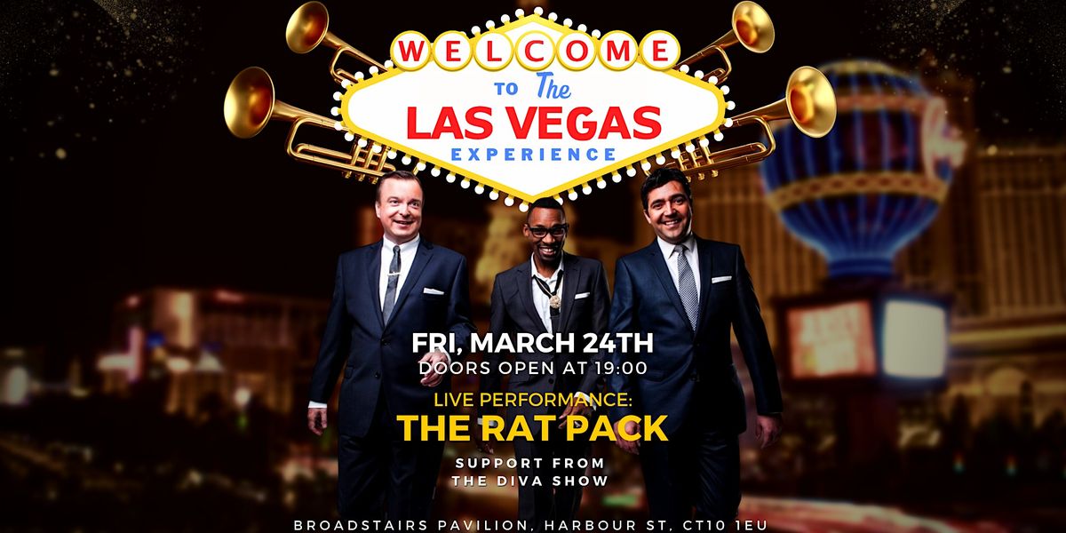 The Las Vegas Experience, The Pavilion, Broadstairs, March 24 2023 AllEvents.in