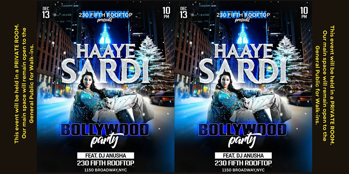 NYC HAAYE SARDI BOLLYWOOD PARTY @230 FIFTH ROOFTOP, 13 December | Event in New York | AllEvents
