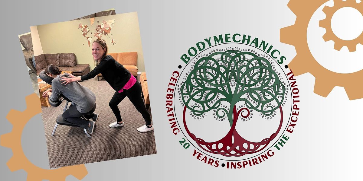 Intro to Chair Massage Tumwater, Bodymechanics School of