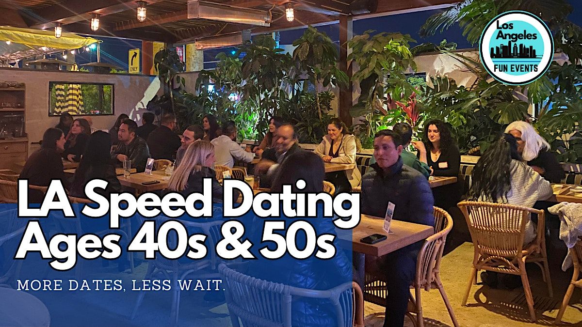 Los Angeles Speed Dating More Dates, Less Wait! (Ages 40s50s), Gin