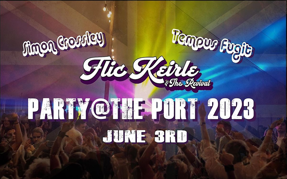 PARTYTHEPORT, DT9 5RE, Milborne Port, 3 June to 4 June AllEvents.in