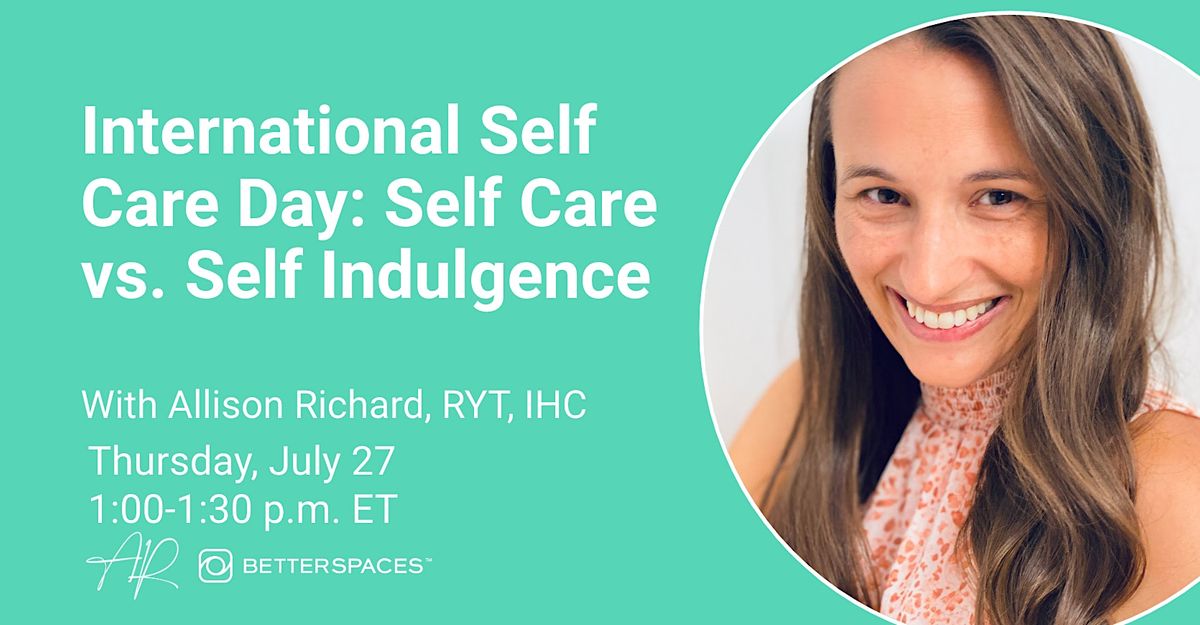 International Self Care Day Self Care Vs Self Indulgence On AllEvents international-self-care-day-self-care-vs-self-indulgence-on-allevents