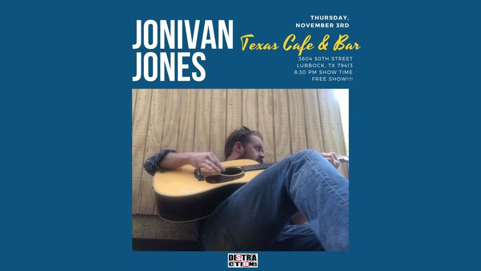 Jonivan Jones at The Texas Cafe & Bar, Texas Cafe and Bar The Spoon