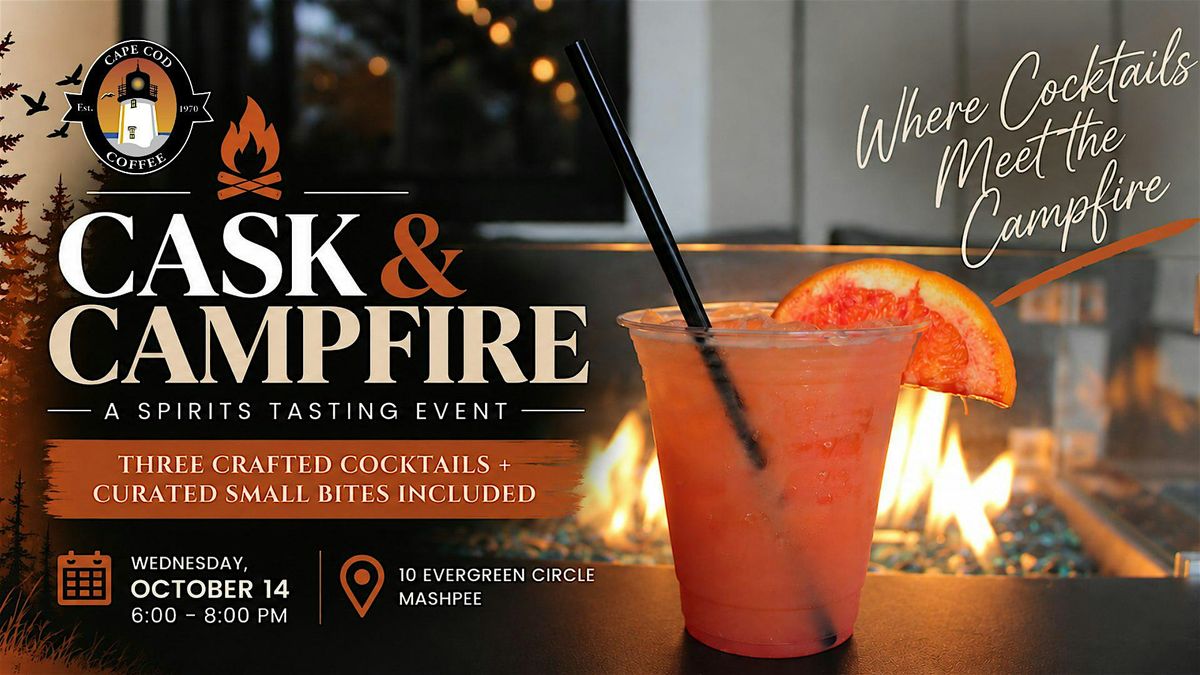 Cask & Campfire Night, Cape Cod Coffee, Mashpee, 14 October 2026 ...