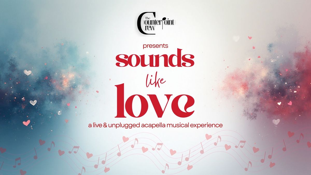 Sounds Like Love by The Counterpoint Crew in Bangalore – February 14 ...