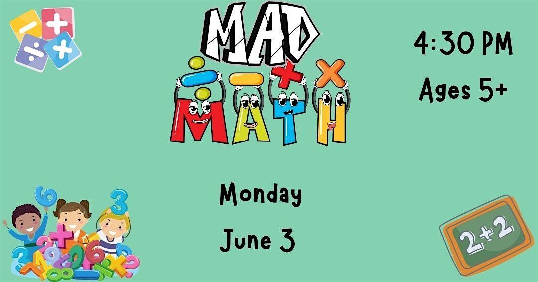 Mad Math (Ages 5+), Wells Branch Community Library, Austin, 3 June 2024 ...