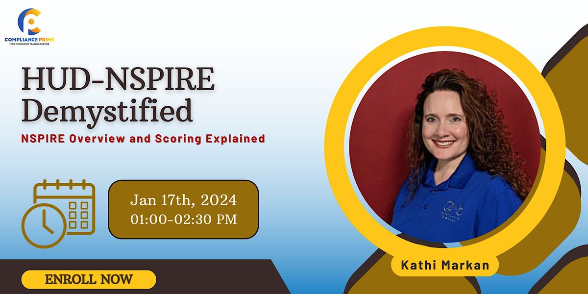 HUDNSPIRE Demystified NSPIRE Overview and Scoring Explained, January 17 2024 Online Event