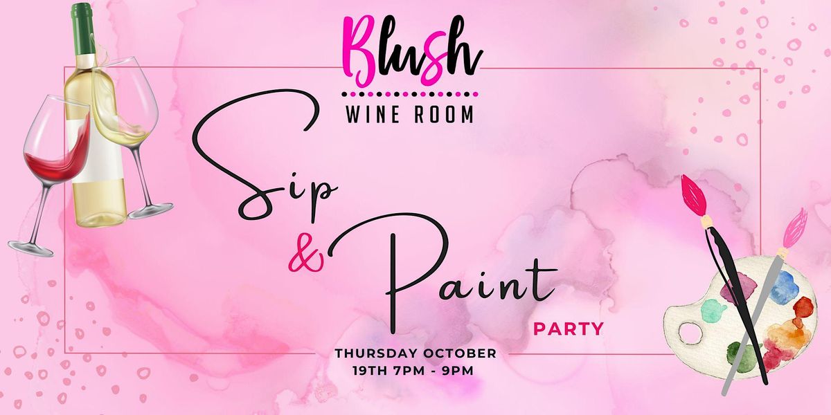 Sip and Paint Party!, Blush Wine Room, Goldview Parkway, Wesley Chapel