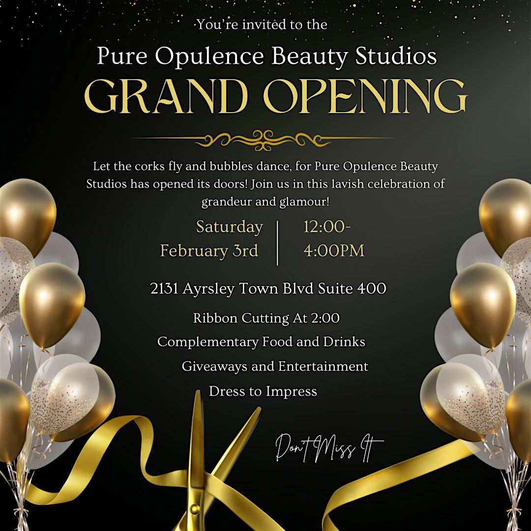 Pure Opulence Beauty Studios Grand Opening, 2131 Ayrsley Town Blvd
