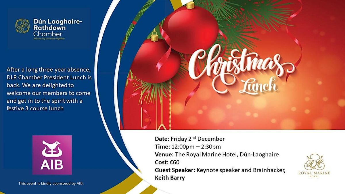 DLR Chamber President’s Christmas Lunch 2022, Royal Marine Hotel