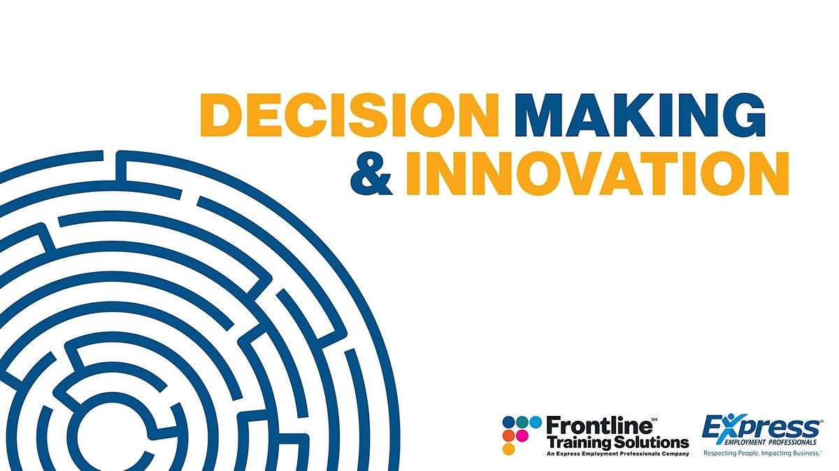 Decision Making and Innovation Virtual | Online Event | AllEvents.in