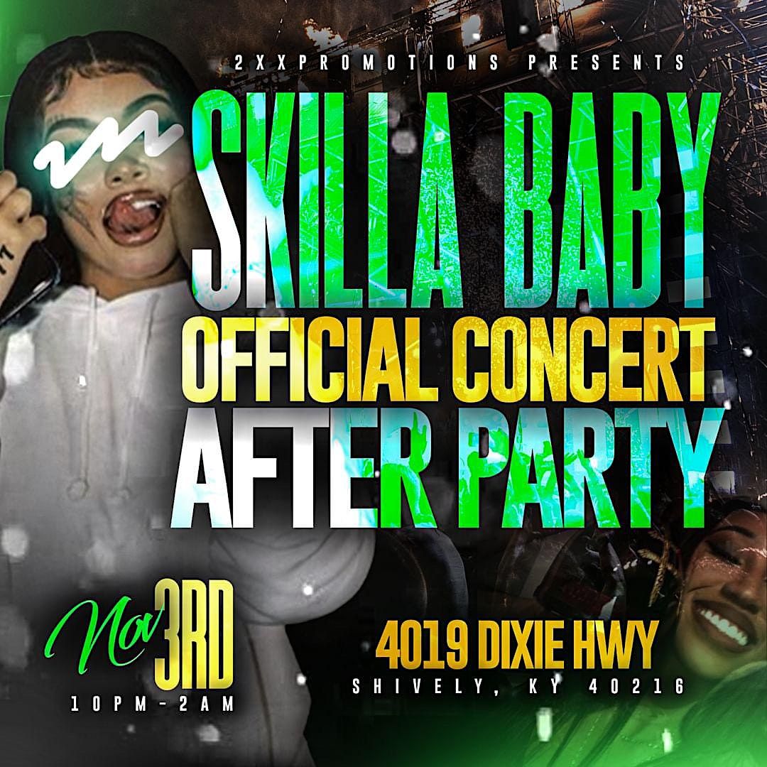 Skilla Baby Concert After Party, 419 Dixie Hwy, Louisville, November 3
