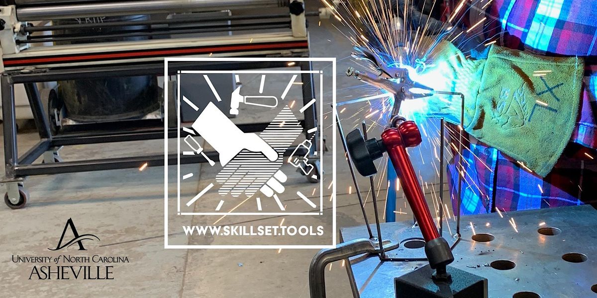 MIG Welding 2 For Returning Students (Age 18+), UNC Asheville STEAM