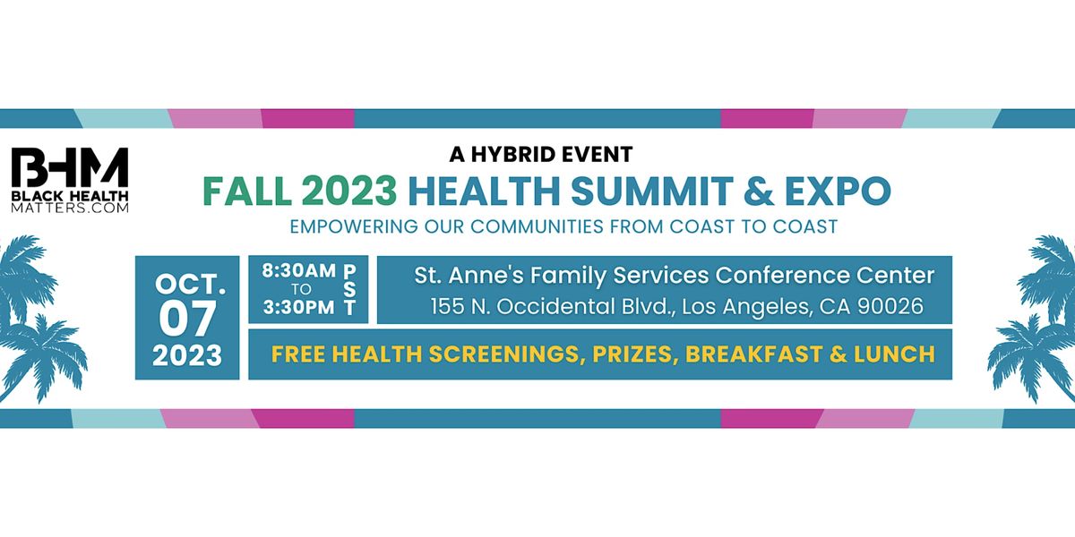 Black Health Matters Fall 2023 Health Summit and Expo, St. Anne