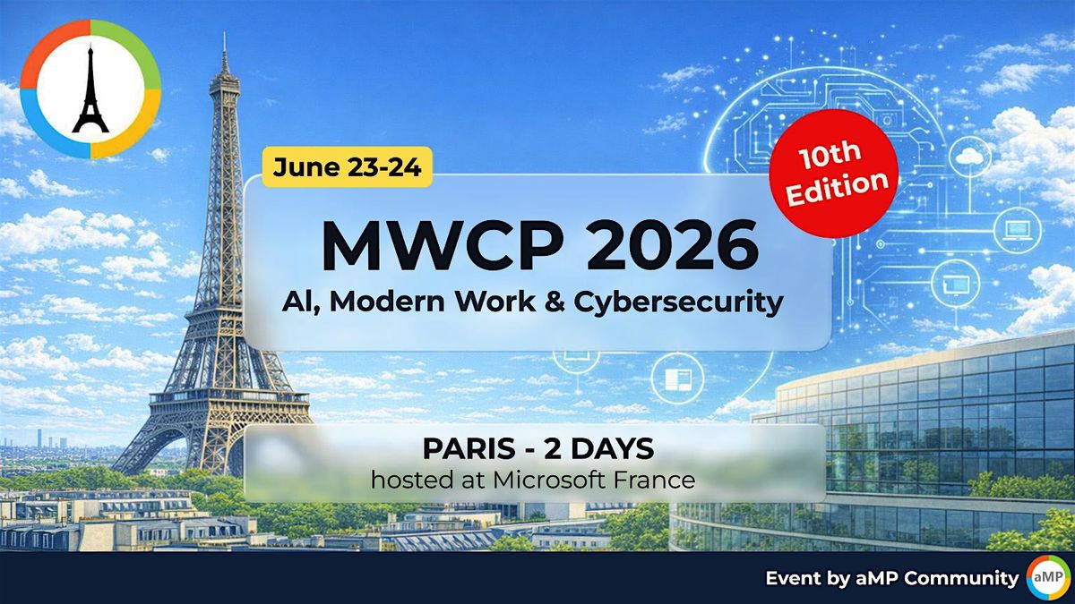 MWCP 2026, Microsoft France, Issy-les-Moulineaux, 23 June to 24 June ...