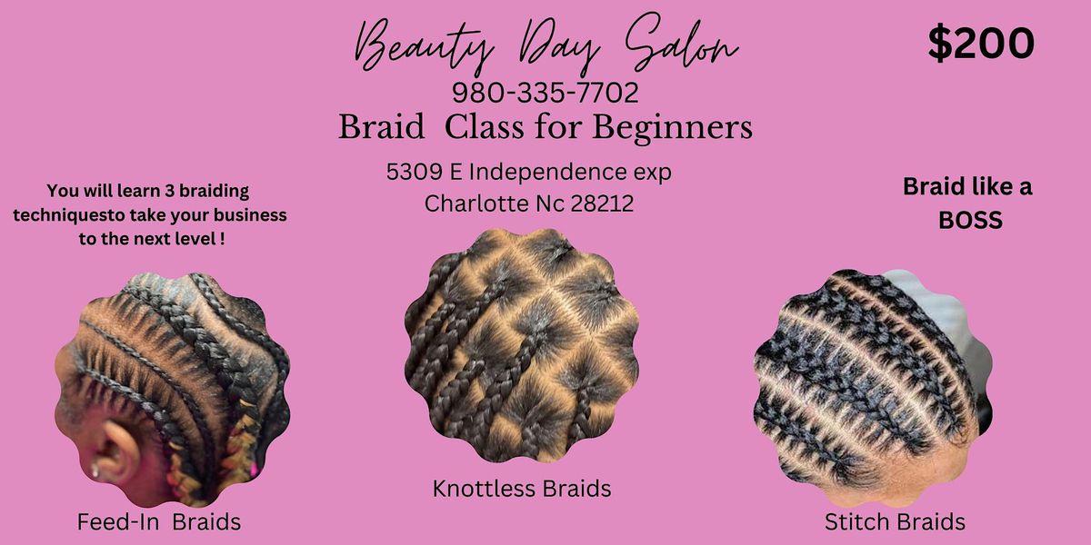 Braid Class for Beginners, 5309 E Independence Expy, Charlotte, NC, USA ...