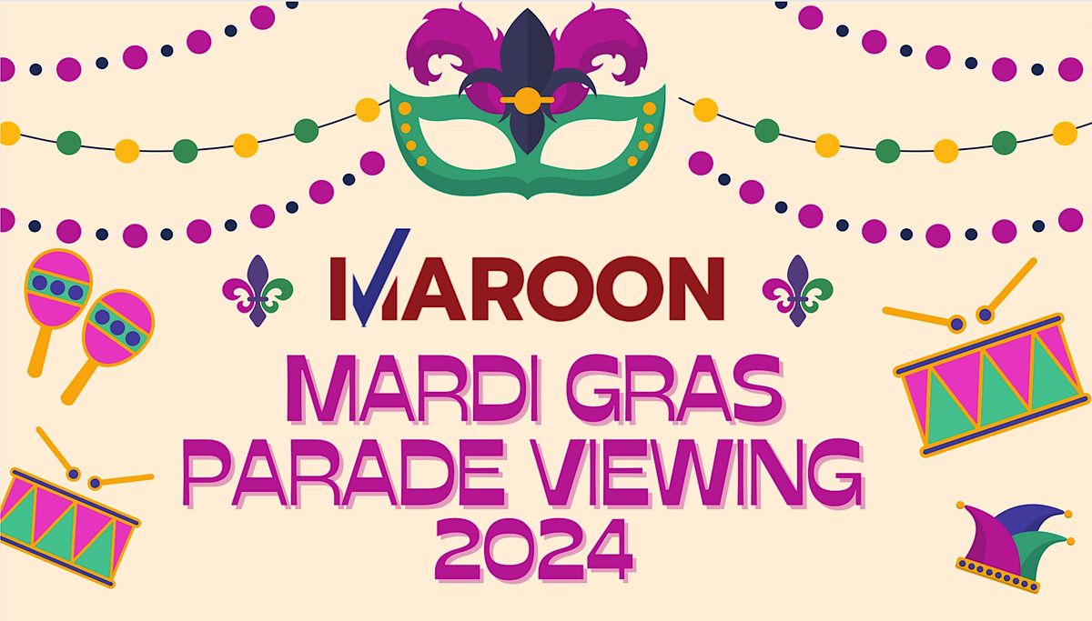 Druids, NYX Maroon Mardi Gras Parade Viewing 2024, 1206 St Charles Ave