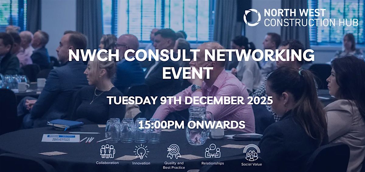 NWCH Consult Networking Event, 9 December | Event in Manchester | AllEvents